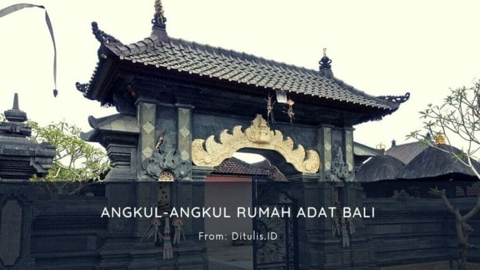 Angkul Angkul Rumah Adat Bali