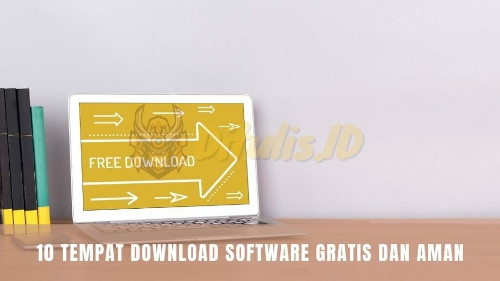 6 Tempat Download Software Gratis Terlengkap Indonesia Untuk Pc Windows