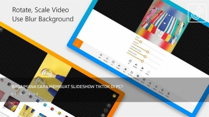 Bagaimana Cara Membuat Slideshow Tiktok Di Pc