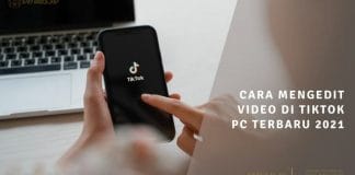 cara mengedit video di tiktok pc terbaru 2021