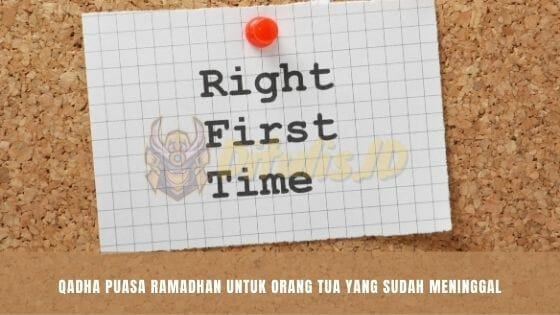 Waktu Yang Tepat Untuk Mengganti Puasa Ramadhan