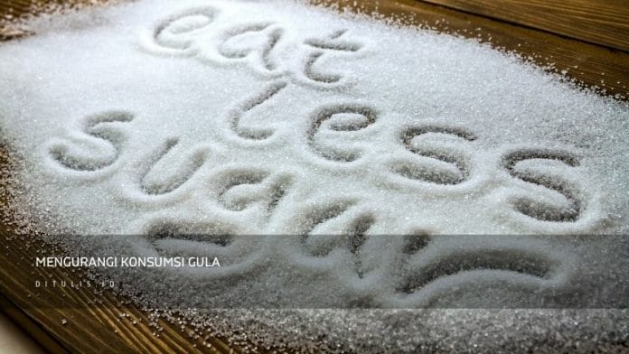 Mengurangi Konsumsi Gula
