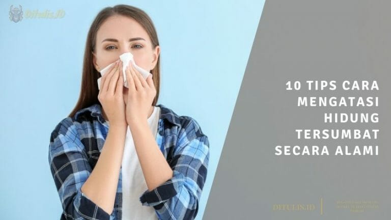 10 Tips Cara Mengatasi Hidung Tersumbat Secara Alami Ditulisid 7438