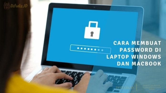 cara membuat password di laptop windows dan macbook