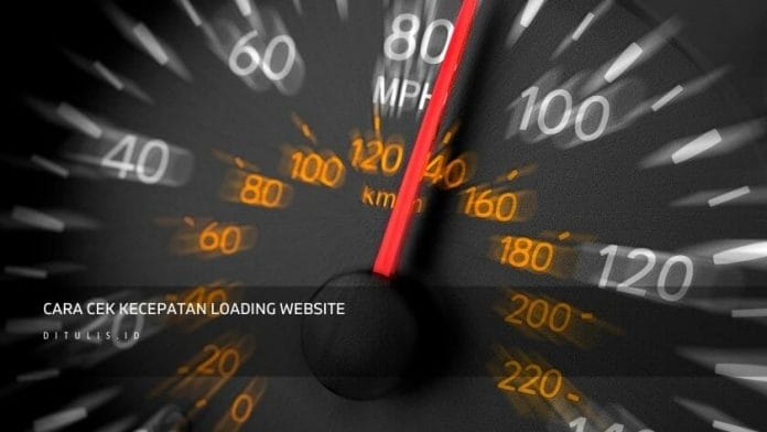 Cara Cek Kecepatan Loading Website