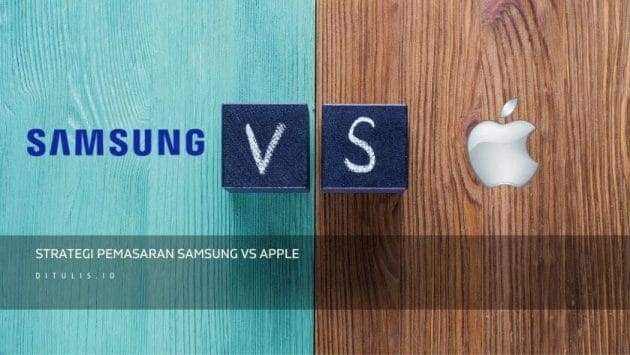 Strategi Pemasaran Samsung Vs Apple
