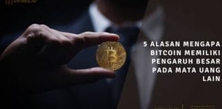 5 alasan mengapa bitcoin memiliki pengaruh besar pada mata uang lain