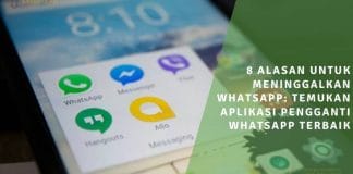 8 alasan untuk meninggalkan whatsapp temukan aplikasi pengganti whatsapp terbaik