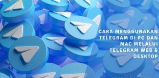 cara menggunakan telegram di pc dan mac melalui telegram web & desktop