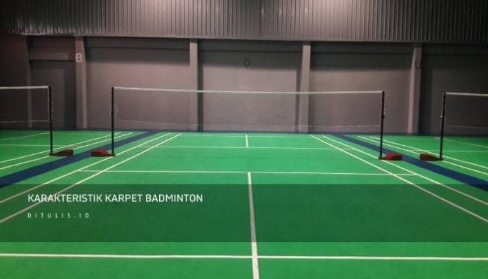 Karakteristik Karpet Badminton