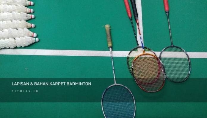 Lapisan Bahan Karpet Badminton