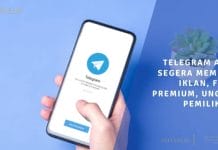 telegram akan segera memiliki iklan, fitur premium, ungkap pemiliknya