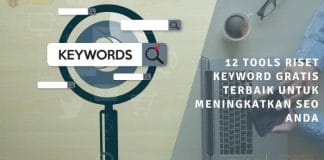 12 tools riset keyword gratis terbaik untuk meningkatkan seo anda