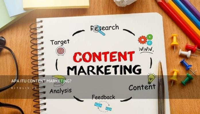 Apa Itu Content Marketing 