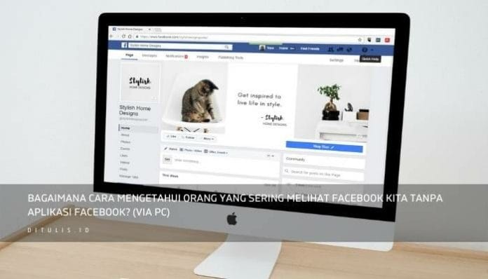 Cara Mengetahui Orang Yang Sering Melihat Facebook Kita Tanpa Aplikasi Facebook 2021 3 Bagaimana Cara Mengetahui Orang Yang Sering Melihat Facebook Kita Tanpa Aplikasi Facebook? (Via Pc)