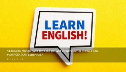 5 Langkah Mudah Cara Belajar Bahasa Inggris Untuk Pemula Dan Meningkatkan Berbahasa ?lossy=1&webp=80&w=417&ssl=1