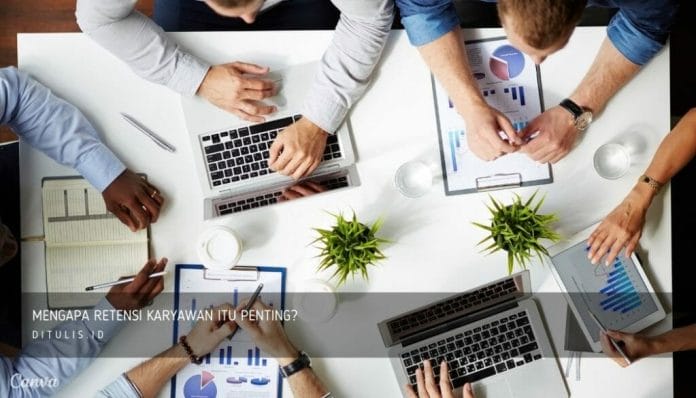 9 Strategi Retensi Karyawan Yang Benar-Benar Berhasil 1 Mengapa Retensi Karyawan Itu Penting